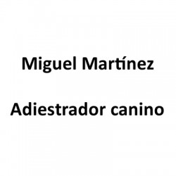 Miguel Martínez - Adiestrador canino